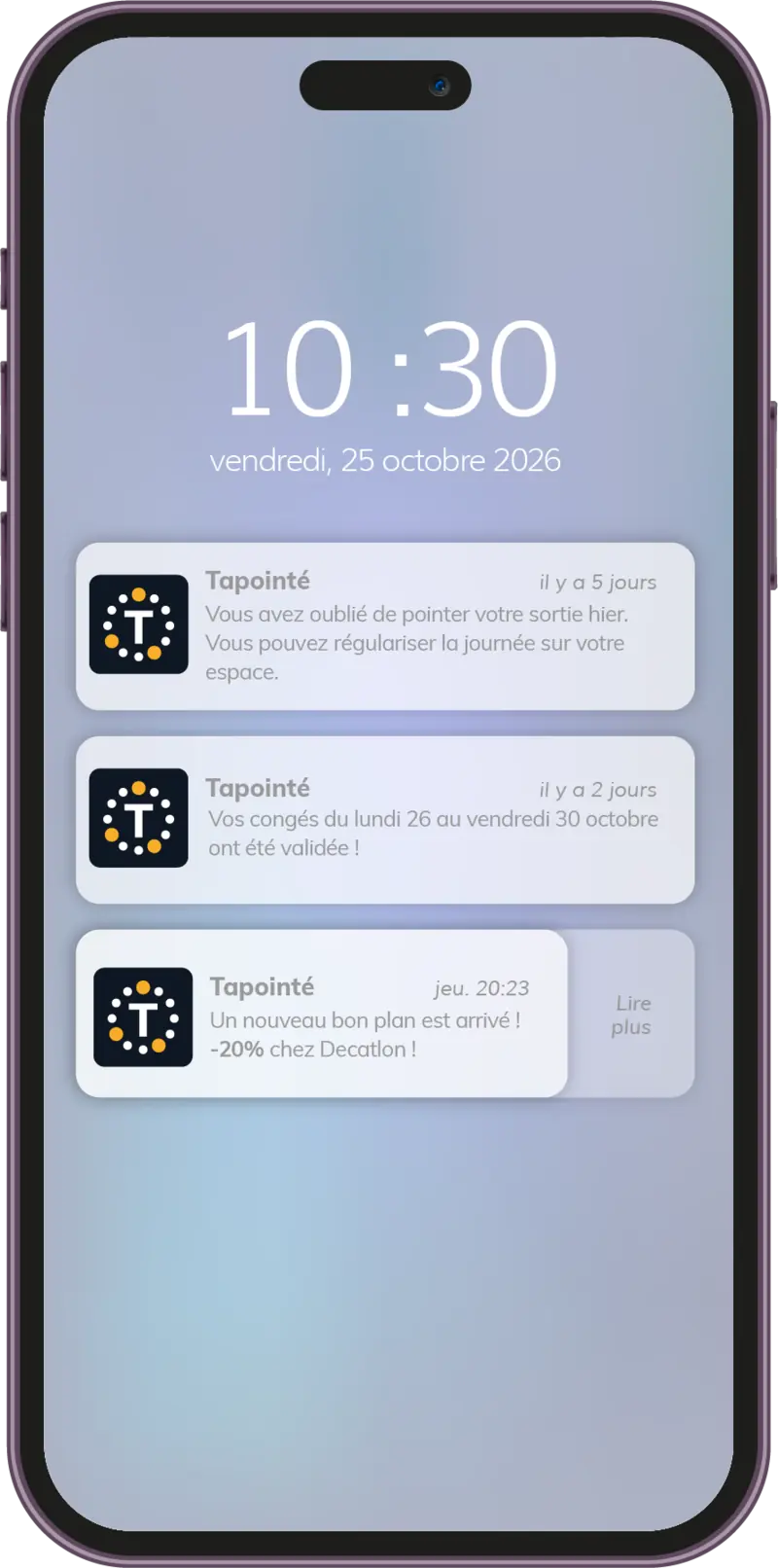 Notifications Tapointé sur un téléphone : sortie oubliée à régulariser, congés validés, bon plan de l'entreprise